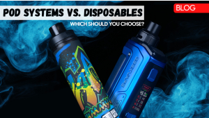 Pod Systems vs Disposables: Which Should You Choose?